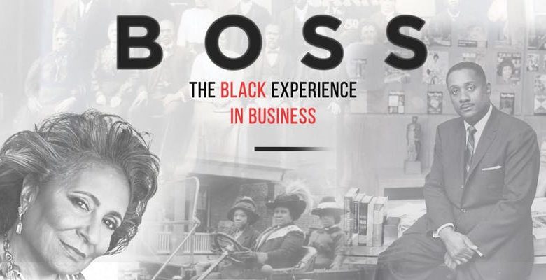 BOSS: The Black Experience in Business Screening and Discussion