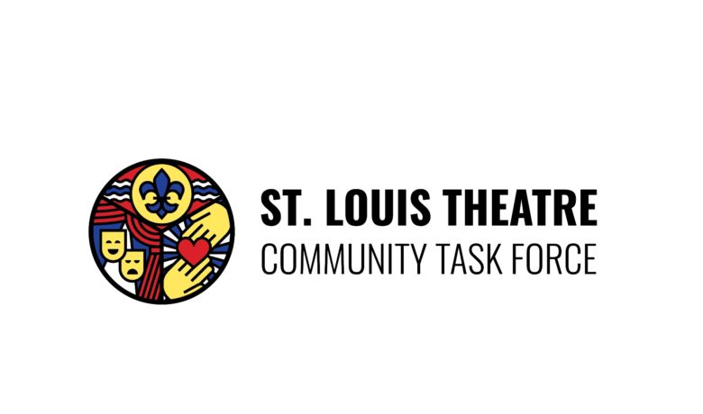 St. Louis Theatre Community Task Force Aims to Help the STL Arts & Theater Community