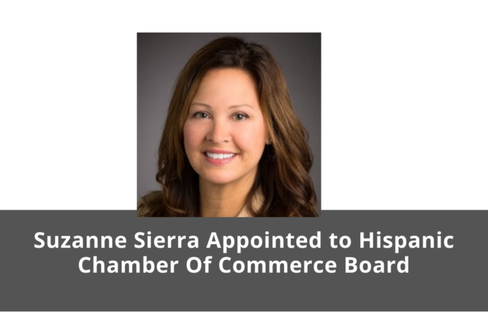 Suzanne Sierra Appointed to Hispanic Chamber Of Commerce Board